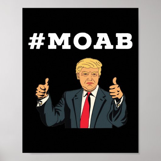 Trump Moab Election  Poster (Vorne)