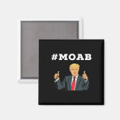 Trump Moab Wahl  Magnet (Vorderseite/Rückseite)