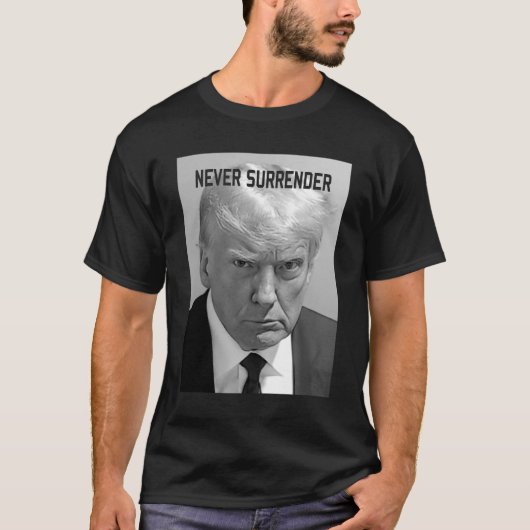 Trump MugShot Donald Trump hat nie aufgegeben T-Shirt (Vorderseite)