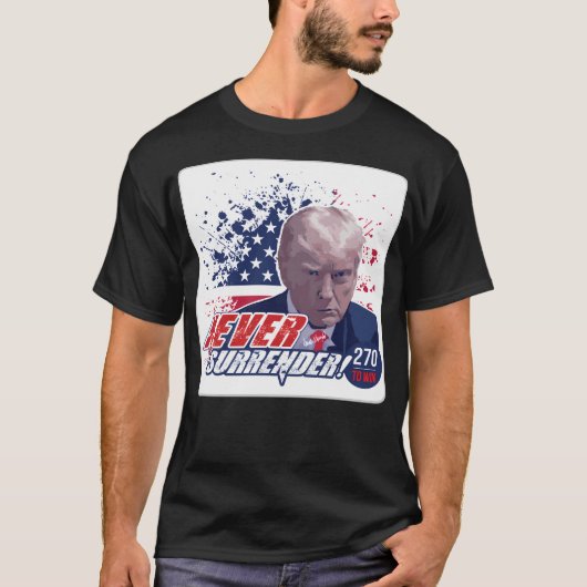 Trump Mugshot nie übergeben T-Shirt (Vorderseite)