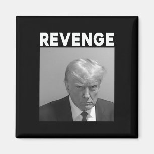 Trump-Mugshot - Rache - Trump 2025 - Pro Trump  Magnet