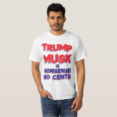 TRUMP MUSK NO CENTS T-Shirt (Vorne ganz)