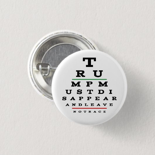 Trump muss Augendiagramm verschwinden Button (Vorne & Hinten)