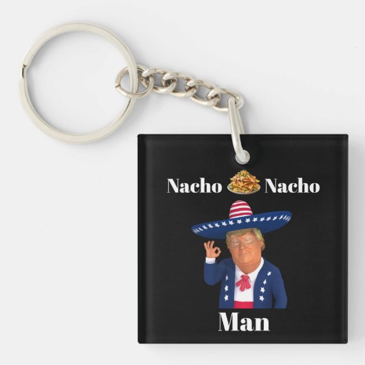 Trump Nacho Man Schlüsselanhänger (Vorderseite)