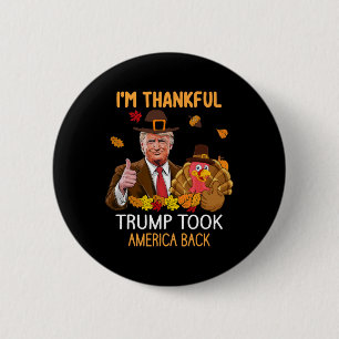 Trump nahm Amerika auf Erntedank Türkei Herbst Button
