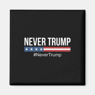 Trump - #nevertrump - magnet