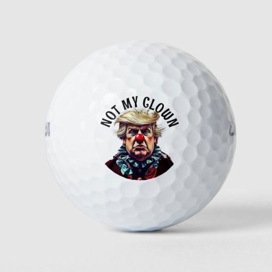 Trump nicht mein Clown Golfball (Vorderseite)