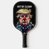 Trump nicht mein Clown Pickleball Schläger (Vorderseite)