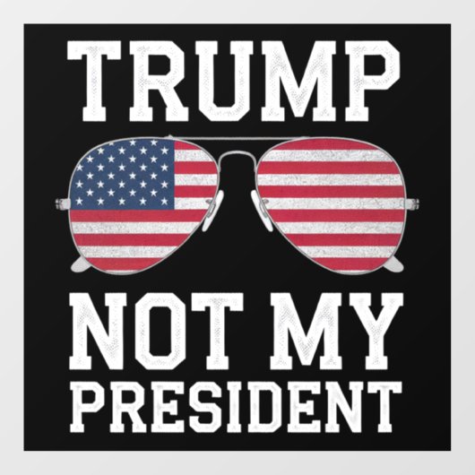 Trump nicht mein Präsident gegen Trump Fensteraufkleber (Blatt)