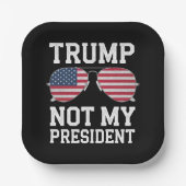 Trump nicht mein Präsident gegen Trump Pappteller (Vorderseite)