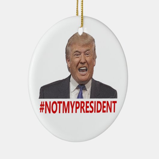 Trump, nicht mein Präsident! Keramik Ornament (Rechts)