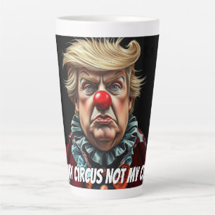 Trump: "Nicht mein Zirkus, nicht mein Clown" Milchtasse