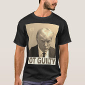 Trump nicht schuldig T-Shirt (Vorderseite)
