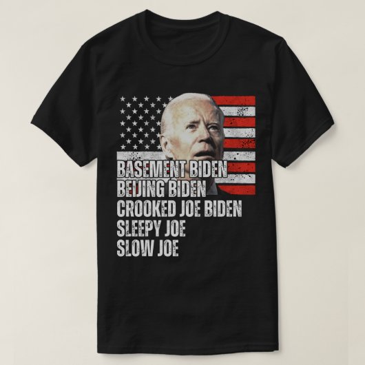 Trump Nicknames für Biden T-Shirt (Design vorne)
