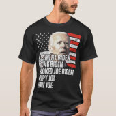 Trump Nicknames für Biden T-Shirt (Vorderseite)