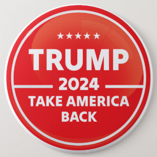 Trump nimmt Amerika zurück 2024 Button