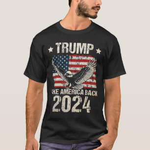 Trump nimmt Amerika zurück 2024 T-Shirt