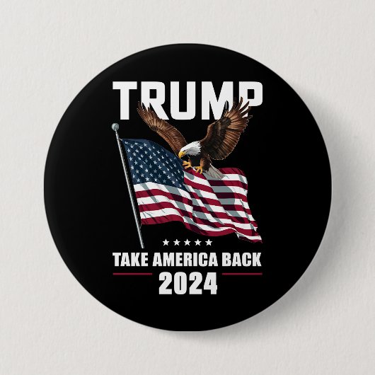 Trump nimmt die amerikanischen Wahlen 2024 zurück Button (Vorderseite)