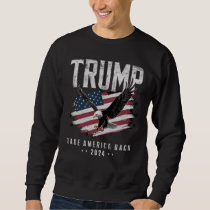 Trump nimmt die Wahlen 2024 Vintag zurück Sweatshirt