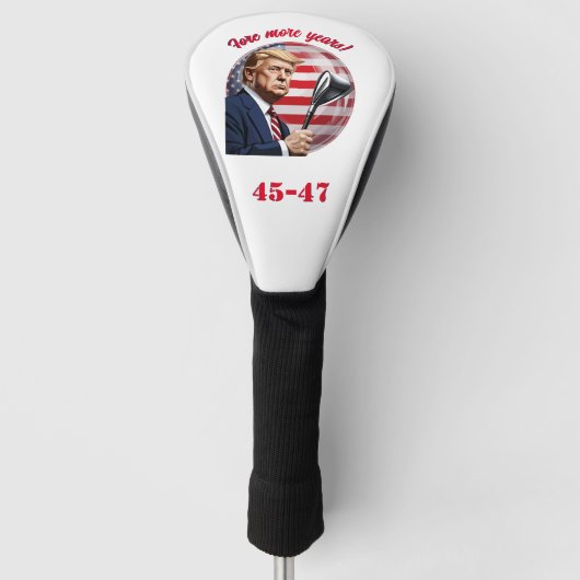 Trump: Noch mehr Jahre der Größe! Golf Headcover (Vorderseite)