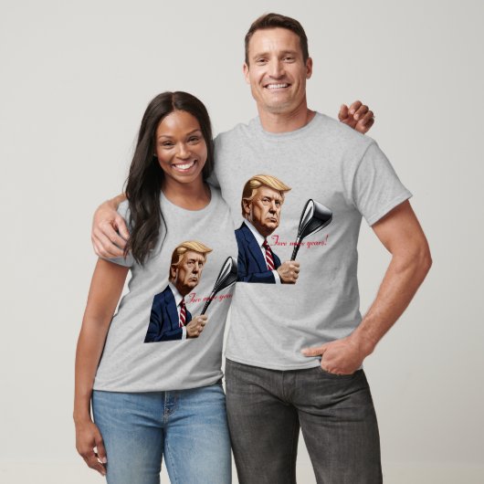 Trump: Noch mehr Jahre der Größe! T-Shirt (Unisex)