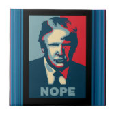 Trump Nope Keramik Tile Fliese (Vorderseite)