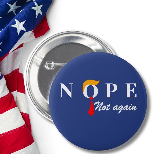 Trump Nope nicht wieder lustig Button