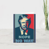 Trump Nope No Way Grußkarte Karte (Vorderseite)
