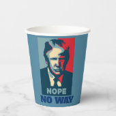 Trump Nope No Way Paper Cup Pappbecher (Vorderseite)