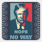 Trump Nope No Way Sticker (Vorderseite)