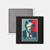 Trump Obama Hope Poster Loser Magnet (Vorderseite/Rückseite)