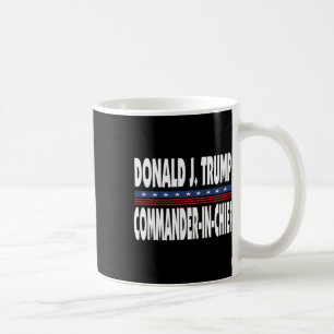 Trump Oberbefehlshaber Präsident Republikaner Poli Kaffeetasse