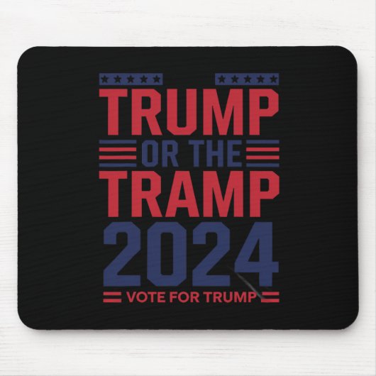 Trump oder der Landstreicher 2025 Wählen Sie Trump Mousepad (Vorne)