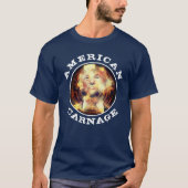 Trump on Fire "American Carnage" T-Shirt (Vorderseite)