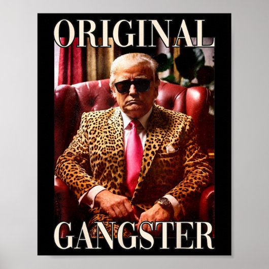 Trump Original Gangster Funny Donald Trump 2024 Poster (Vorne)
