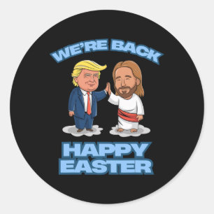 Trump Ostern Jesus Trump Wir Ck Lustig Ostern Shi Runder Aufkleber