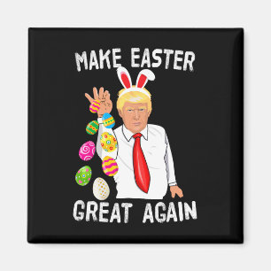 Trump Ostern Mach Ostern wieder großartig Lustiger Magnet