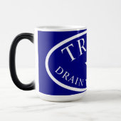 Trump Oval LKW Drain the Swamp Verwandlungstasse (Links)