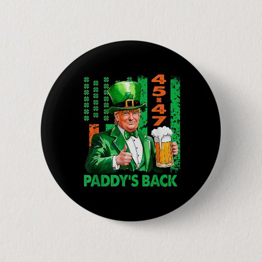 Trump Paddys Back 45 47 St Patricks Day Usa Button (Vorderseite)