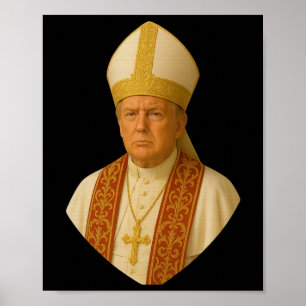 Trump Papst Grafik – Lustiges politisches Design  Poster