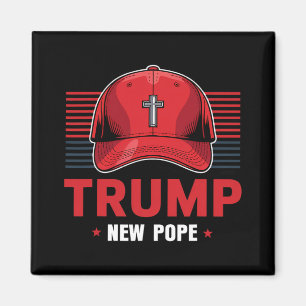 Trump Papst neuer Papst Präsident Will, neu zu wer Magnet