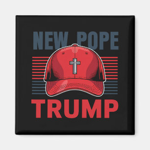 Trump Papst neuer Papst Präsident Will, neu zu wer Magnet