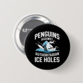 Trump Penguins Against Authoritarian Ice Holes Sta Button (Vorne & Hinten)