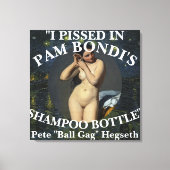 Trump Pete Eunuch Hegseth Urinates Shampoo Bottle Leinwanddruck (Vorderseite)