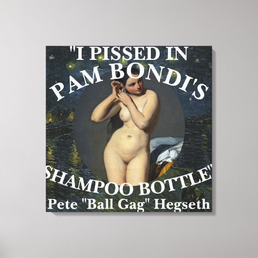 Trump Pete Eunuch Hegseth Urinates Shampoo Bottle Leinwanddruck (Vorderseite)