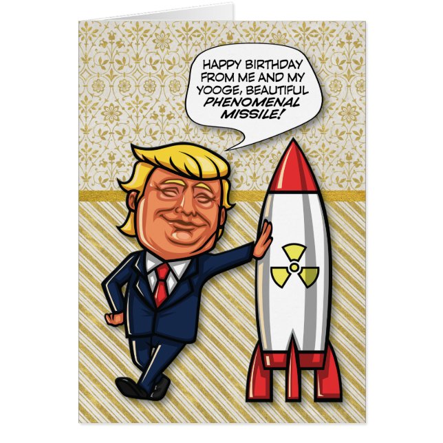 Trump "Phenomenal Missile" Funny Birthday Card (Vorne)