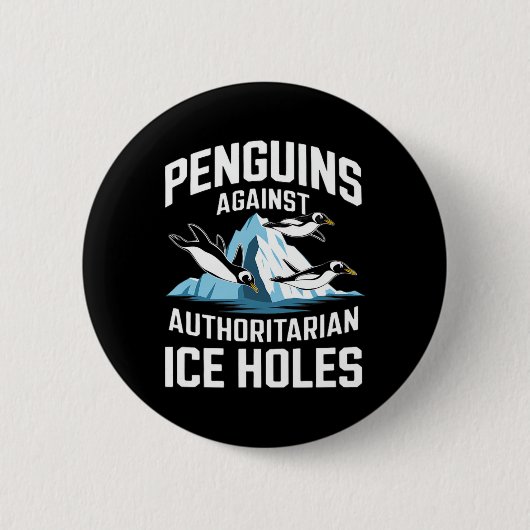 Trump Pinguine gegen autoritäre Eisloch Sta Button (Vorderseite)