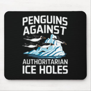 Trump Pinguine gegen autoritäre Eisloch Sta Mousepad