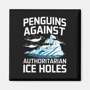 Trump Pinguine gegen autoritäre Eislöcher Sta Magnet