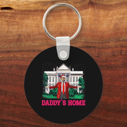 Trump Pink 2024 Nimm America Ck Daddys Zuhause Chr Schlüsselanhänger (Vorderseite)